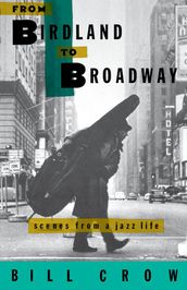 From Birdland to Broadway