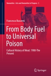 From Body Fuel to Universal Poison