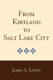 From Kirtland to Salt Lake City