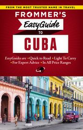 Frommer s EasyGuide to Cuba