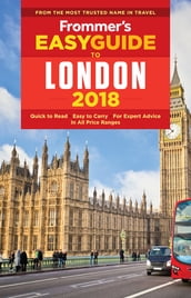 Frommer s EasyGuide to London 2018