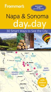 Frommer s Napa and Sonoma day by day