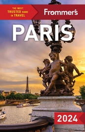 Frommer s Paris 2024