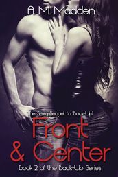 Front & Center (Book 2 of The Back-up Series)
