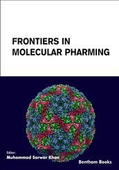 Frontiers in Molecular Pharming: Volume 2