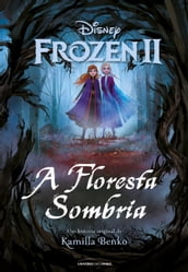 Frozen II - A Floresta sombria
