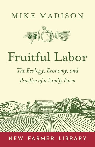 Fruitful Labor - Mike Madison