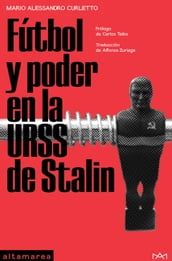 Fútbol y poder en la URSS de Stalin