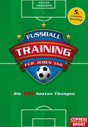 Fußballtraining für jeden Tag