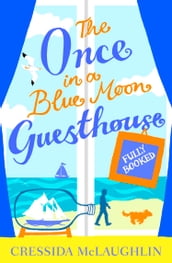 Fully Booked Part 2 (The Once in a Blue Moon Guesthouse, Book 2)