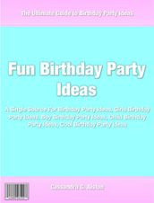 Fun Birthday Party Ideas