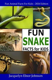 Fun Snake Facts for Kids