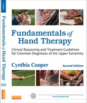 Fundamentals of Hand Therapy - E-Book