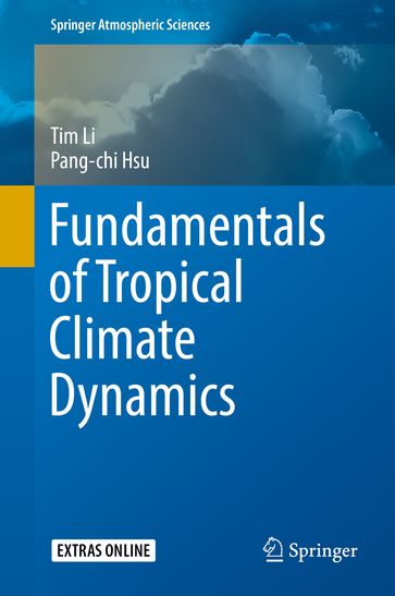 Fundamentals of Tropical Climate Dynamics - Tim Li - Pang-chi Hsu