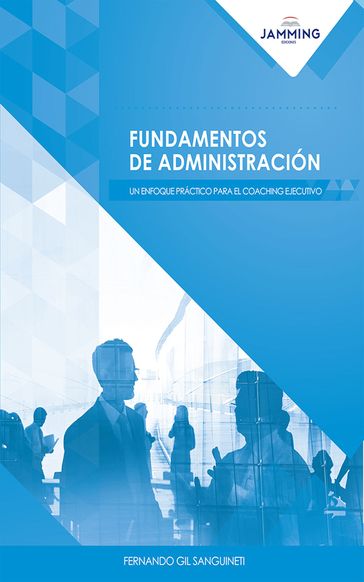 Fundamentos de administración - Fernando Gil Sanguineti