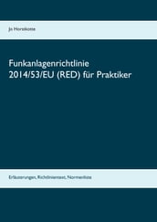 Funkanlagenrichtlinie 2014/53/EU (RED) für Praktiker