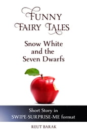 Funny Fairy Tales - Snow White And The Seven Dwarfs