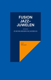 Fusion Jazz-Juwelen