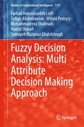 Fuzzy Decision Analysis: Multi Attribute Decision Making Approach