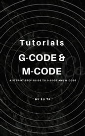 G-Code and M-Code