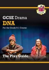 GCSE Drama Play Guide ¿ DNA