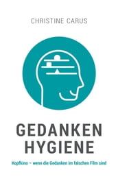 GEDANKENHYGIENE