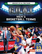 G.O.A.T. Men s Basketball Teams