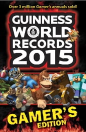 GUINNESS WORLD RECORDS 2015 GAMER S EDITION
