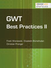 GWT Best Practices II