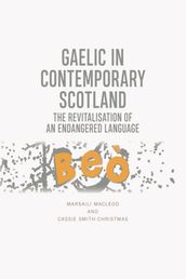 Gaelic in Contemporary Scotland