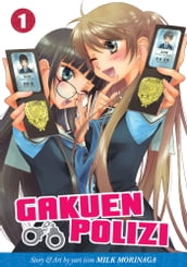 Gakuen Polizi Vol. 1