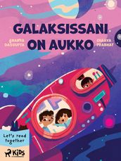 Galaksissani on aukko