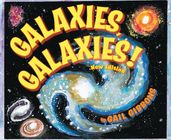 Galaxies, Galaxies! (New & Updated Edition)