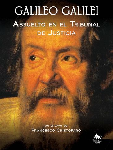 Galileo Galilei - Absuelto en el Tribunal de Justicia - don Francesco Cristofaro