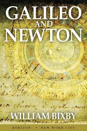 Galileo and Newton - William Bixby