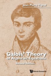 Galois  Theory Of Algebraic Equations (Second Edition)
