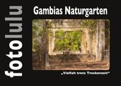 Gambias Naturgarten