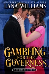 Gambling for the Governess