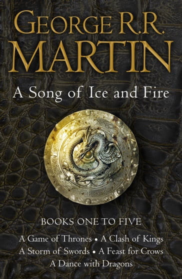A Game of Thrones: The Story Continues Books 1-5: A Game of Thrones, A Clash of Kings, A Storm of Swords, A Feast for Crows, A Dance with Dragons (A Song of Ice and Fire) - George R.R. Martin