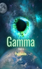 Gamma - Tome 2