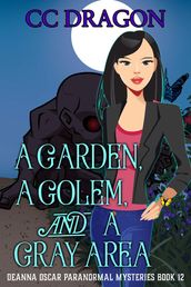 A Garden, A Golem, and a Gray Area
