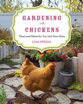 Gardening with Chickens