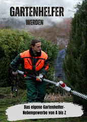 Gartenhelfer werden