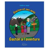 Gaston et ses amis Tome 3