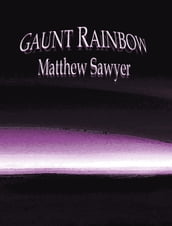 Gaunt Rainbow