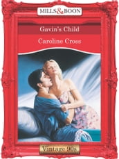 Gavin s Child (Mills & Boon Vintage Desire)