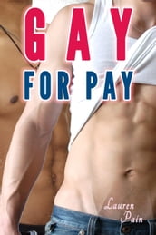 Gay For Pay (Watching My Husband, Gay First Time)