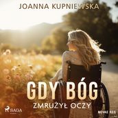 Gdy Bóg zmruy oczy