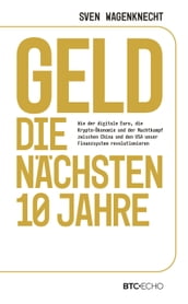 Geld  Die nächsten 10 Jahre