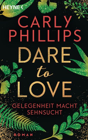 Gelegenheit macht Sehnsucht - Carly Phillips